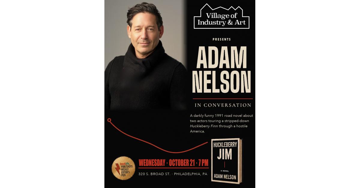 Adam Nelson Brings ‘Huckleberry Jim’ To Philadelphia — And The Former Grounds of His Alma Mater