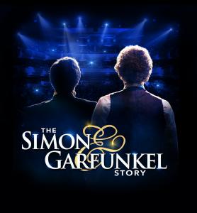 THE SIMON & GARFUNKEL STORY TOUR RETURNS TO CELEBRATE THE MUSIC THAT DEFINED A GENERATION
