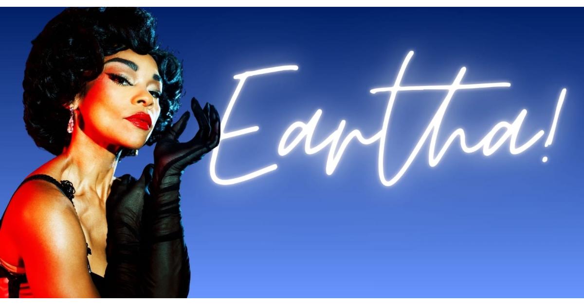 Goddess Empire Entertainment presents EARTHA… I’M STILL HERE!
