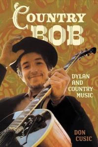 Historian Don Cusic reveals how country music shaped Bob Dylan in new book