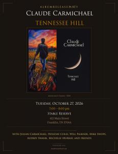 Emmy-winning songwriter Claude Carmichael brings solo debut ‘Tennessee Hill’ to WoodSongs and Franklin stage – image 2